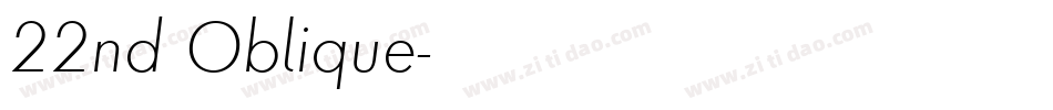22nd Oblique字体转换